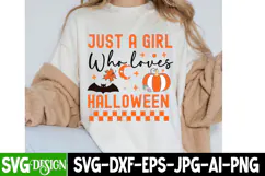 Just a Girl Who Loves Halloween SVG Design ,Halloween SVG Product Image 3