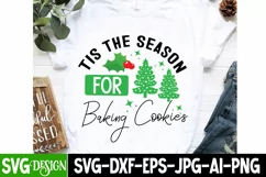 Tis the season for baking cookies SVG, Christmas SVG Product Image 1