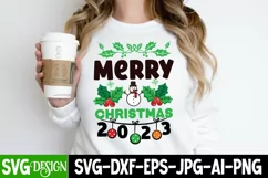 Merry Christmas 2023 SVG Cut File , Christmas SVG Quotes Product Image 1