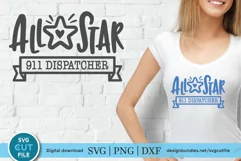 All Star 911 Dispatcher svg - a dispatcher svg for crafters Product Image 1