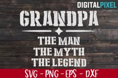 Grandpa, The Man, The Myth, The Legend SVG PNG EPS Circut Product Image 2