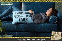 Nap Now Procrastinate Later | Procrastinating quote Product Image 3