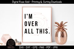 I'm Over All This - Sarcastic Funny SVG, Moody Emotions SVG Product Image 1