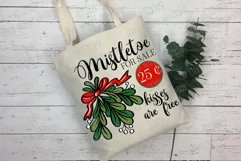 Mistletoe For Sale Kisses Are Free Sign Cutting File Product Image 2