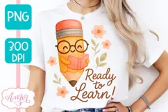 Cute back to school shirt PNG, Ready to learn sublimation Product Image 2