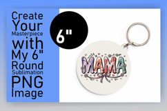 Playful Round Design Keychain PNG , Mama Product Image 1