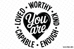 You are Enough Kind Worthy Svg | Svg Cut Files Product Image 1