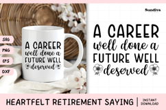 Heartfelt Retirement Quote SVG | A Career Well Done Product Image 1