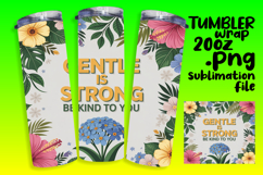 BOLD 20oz Tumbler Artwork for Sublimation , Flower Quote Product Image 1