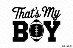 That&#039;s my Boy Svg | Game Day Svg | Sport Svg | Svg Cut Files Product Image 1