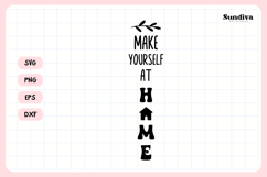 Porch Sign Saying SVG | Make Yourself At Home Product Image 3
