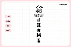 Porch Sign Saying SVG | Make Yourself At Home Product Image 3