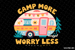 Camp more worry less SVG Design | Summer | SVG Cut files Product Image 1