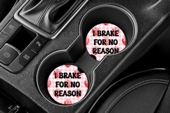 Funny Driving Quote Car Coaster PNG | I Brake For No Reason Product Image 3