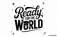 Ready for the world svg | Graduation Svg | Svg Files Product Image 1