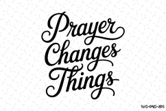 Prayer Chang Things SVG | SVG Cut files | Cricut Product Image 1