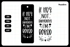 Dark Romance Bookmark Saying SVG | If He's Not Dangerous Product Image 3