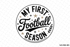 My first Football Season Svg | Game Day Svg | Sport Svg Product Image 1