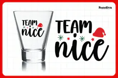 Funny Christmas Shot Glass Quote SVG | Team Nice Product Image 3