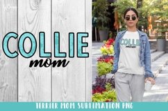 Collie Mom Sublimation