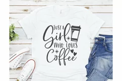 Just a girl who loves Coffee SVG, Coffee SVG, Coffee lover Product Image 2