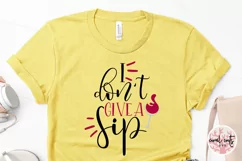I Don't Give A Sip - Wine & Drinks SVG EPS DXF PNG Product Image 3