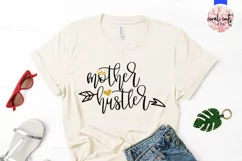 Mother hustler - Mother SVG EPS DXF PNG Cutting File Product Image 2