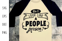 Do I Look Like a People Person? - Sarcastic Adult Design Product Image 2
