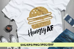 Hungry AF - Food SVG EPS DXF PNG Cutting Files Product Image 1