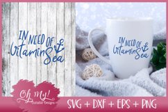 In Need Of Vitamin Sea - SVG EPS DXF PNG Cutting File Product Image 1