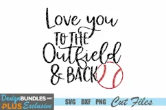 Love You to the Outfield and Back SVG, Baseball SVG Product Image 2