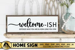 Welcome-ish Home Sign SVG Farmhouse Sign SVG Welcomeish SVG Product Image 1