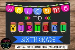 Virtual Sixth Grade School Sign- First Day of School Sign Product Image 1