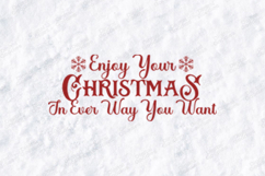 Enjoy Your Christmas Shirt Product Image 1