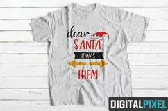 Dear Santa It Was Them SVG PNG DXF Circut Cut Silhouette 3 Product Image 2