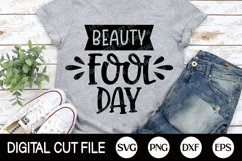 Beauty Fool Day Svg, April Fools Shirt, Beauty Fool Day Png Product Image 8
