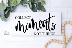 Collect Moments Not Things - Farmhouse Sign SVG Cutting File Product Image 3