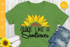 Shine Like A Sunflower Svg, Sunflower Quote Svg Product Image 3