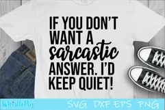 If you don't want a sarcastic answer Svg Funny Svg Sarcasm S Product Image 2