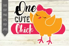 One Cute Chick Svg. Cute Funny Girl Easter dxf, png Product Image 2