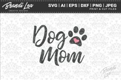 Dog Mom SVG Cutting Files Product Image 1