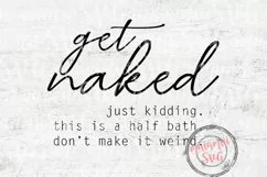 Get Naked Just Kidding This Is A Half Bath Don't Make It Product Image 2