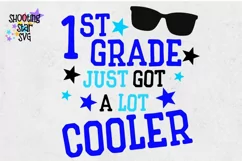 First Grade Just got a Lot Cooler SVG - First Day of School Product Image 3