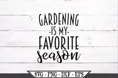 Gardening Is My Favorite Season SVG Product Image 2