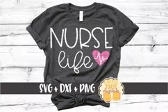 Nurse Life - Nursing Design SVG PNG DXF Cut Files Product Image 1