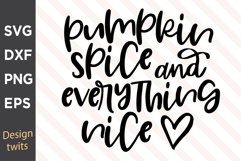 Pumpkin Spice Everything Nice SVG Product Image 1