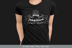 Stay Positive Hand Lettering SVG Product Image 2