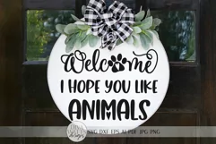 Welcome We Hope You Like Animals SVG | Farmhouse Sign | DXF Product Image 2