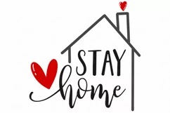 Stay Home - House - Stay Safe - Heart - Sign Shirt - SVG DXF Product Image 2
