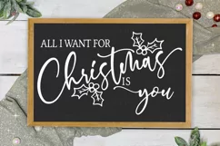 All I Want For Christmas Is You - Farmhouse Cutting File Product Image 1